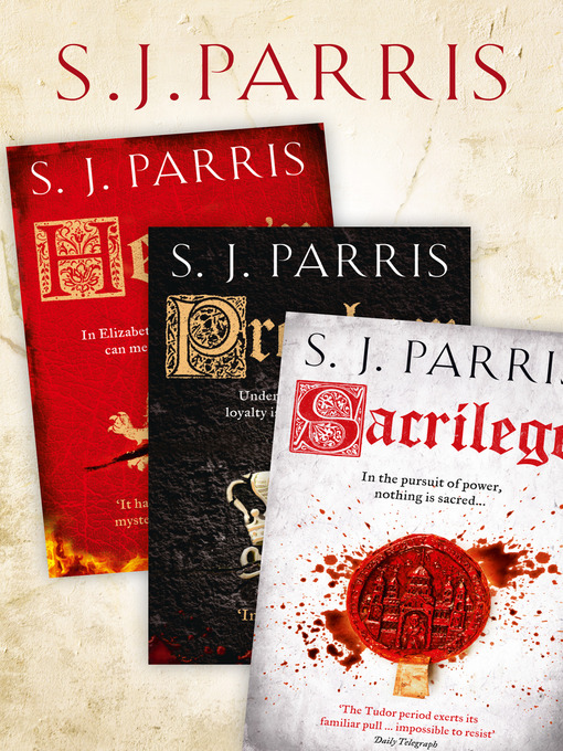 Title details for Giordano Bruno Thriller Series Books 1-3 by S. J. Parris - Wait list